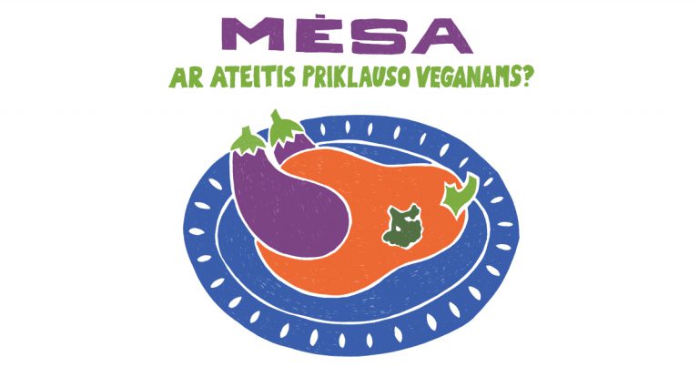 Read more about the article Mėsa – ar ateitis priklauso veganams?